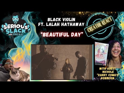 BLACK VIOLIN ft. Lalah Hathaway - "BEAUTIFUL DAY" (REACTION)