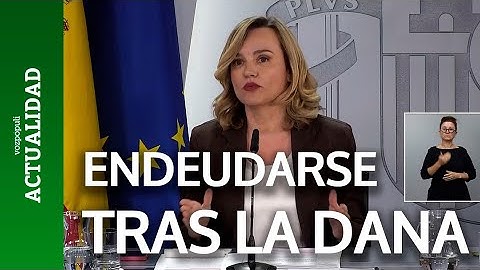 El Gobierno permite a la C. Valenciana endeudarse para la reconstrucción tras la dana