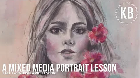 A FREE Mixed Media Portrait Lesson with Ursula Wol...