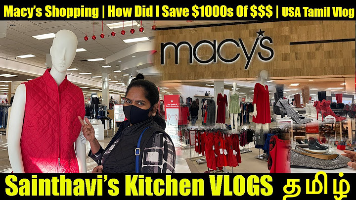 Macy's Shopping | Black Friday How Did I Save $1000s Of Dollars | USA Tamil Vlog Sainthavi's Kitchen