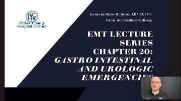 EMT Lecture Series: Gastrointestinal and Urological Emergencies 1/3