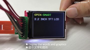 OPEN SMART 2 2INCH 3 3V SPI TFT LCD Tutorial