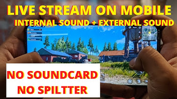 How To Stream PUBG Mobile Live with Android Phone in 2020 | Internal + External Audio