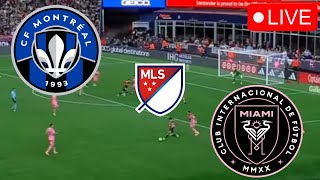 Montreal vs Inter Miami🔴LIVE MAJOR LEAGUE SOCCER - MLS 2024 Match Live Now Video Game Simulation