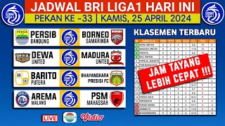 Jadwal BRI Liga 1 2024 Hari ini Live Indosiar - Persib vs Borneo Fc - Klasemen Terbaru Liga 1 2024