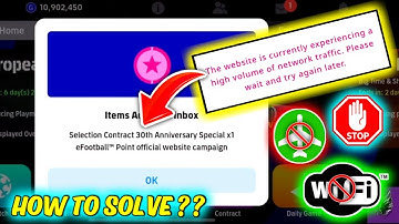 How To Fix eFootball Website High Traffic Issue | Fix The Website Experiencing A High Traffic