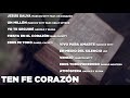 LO MEJOR DE LA MÚSICA CRISTIANA 2019 “TEN FE CORAZÓN”