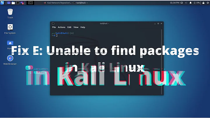 Fix E: "Unable to Locate Packages" in Kali Linux - 2021 [EN/4k]