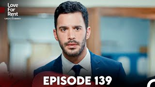 Love For Rent Episode 139 Kiralık Ask Urdu Dubbed - اردو میں ڈب شدہ قسط 139 کرایہ کے لیے محبت