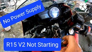 R15 V2 no power supply | Starting Problem in R15 V2 | R15 V2  कयु start नहीं हौ रहा है |