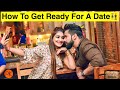 How To Get Ready For A Date|| Look Fresh Whole Day||Impress Everyone Around You||