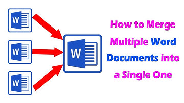 How to Merge Multiple Word Documents into a Single Document