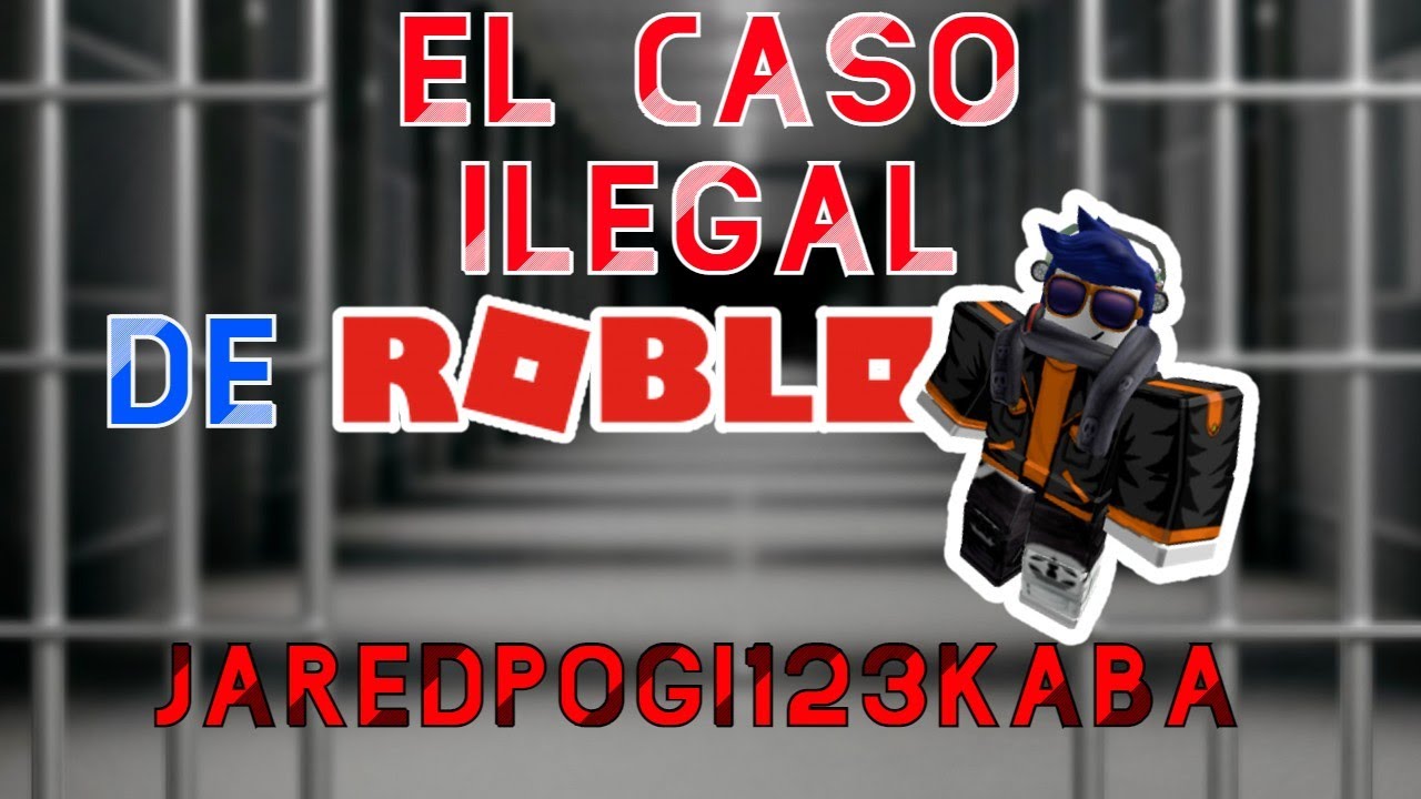 El Caso ILEGAL de jaredpogi123kaba | Roblox - YouTube