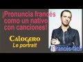 Clase de pronunciación de francés con canciones: Le portrait