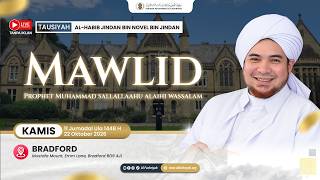 🔴 SIARAN TUNDA MAULID NABI bersama Al Habib Jindan bin Novel bin Jindan | Bradford 22 Oktober 2026