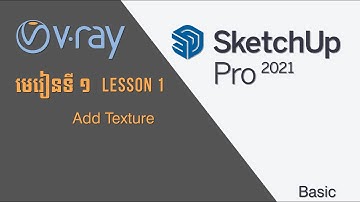 V Ray 5 for SketchUp Tutorial Lesson 1_ មេរៀនទី 1 / Shape