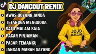 🎧BEST DJ DANGDUT REMIX TERBARU 2025 || AWAS GOYANG JANDA ||  FULL ALBUM TERBAIK 🎧🚀 #dj #djremix
