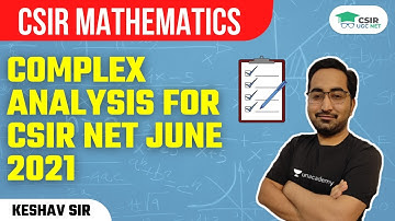 [Complex Analysis] for CSIR NET JUNE 2021 [Mathematics] By Keshav Gilotra