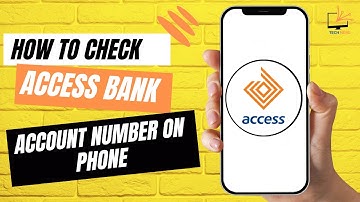 How to Check Access Bank Account Number On Phone