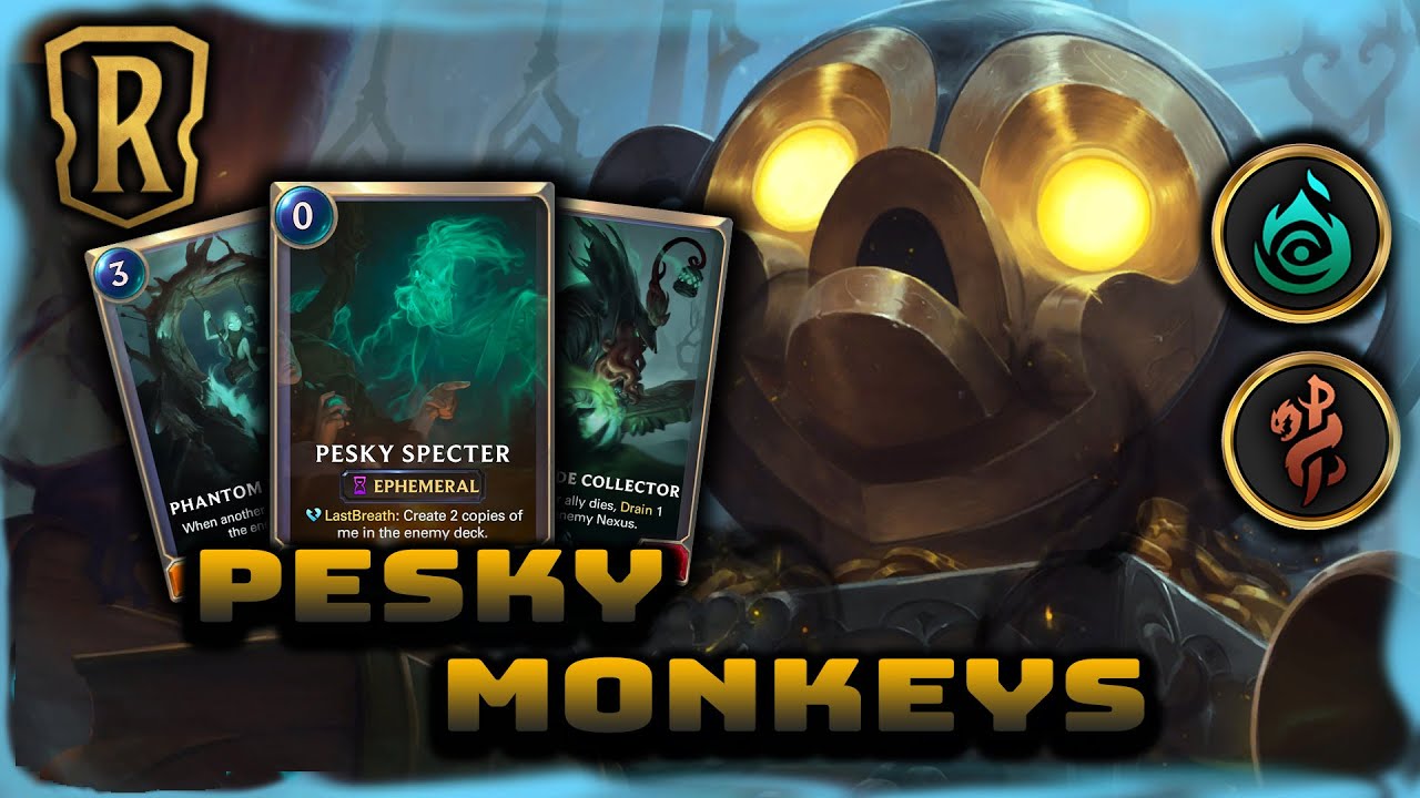 Pesky Monkeys | Pesky Specter Burn Deck | Patch 2.0 | Legends of Runeterra