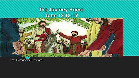 The Journey Home | Rev. Cassandra Crawford (4/10/22)