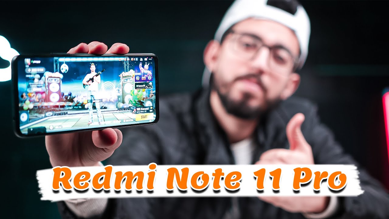 تجربة اقوى 5 العاب على Redmi Note 11 Pro .. الاداء فوق ?