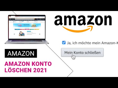 Amazon Konto löschen 2021 | Amazon Konto schließen (Neu in 2021)
