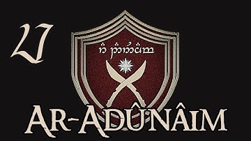 DaC - Ar-Adûnâim: 27, Mordor