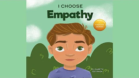 I Choose Empathy by Elizabeth Estrada | A Book Abo...