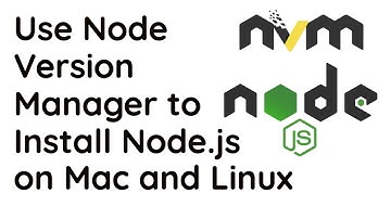 Use Node Version Manager to Install Node.js on Mac and Linux.