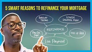5 Important Reasons To Refinance Your Home Mortgage