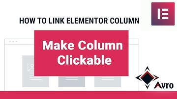 Link column in elementor - make elementor column clickable- Elementor tutorial - Avro