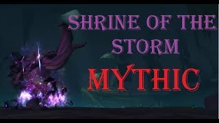 Shrine of The Storm (Mythic) - [Full Run] | World of Warcraft BFA