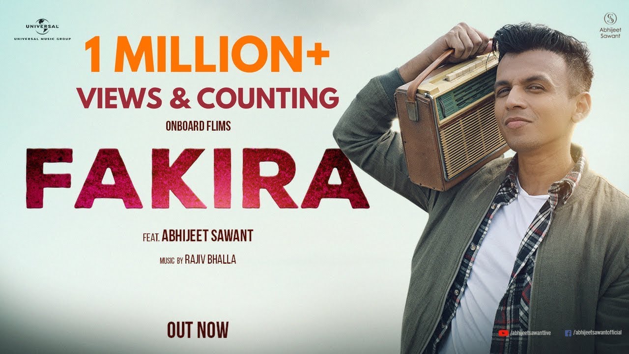 Fakira | Abhijeet Sawant | Official Music Video 2018 Fakira | Abhijeet Sawant | Official Music Video 2018