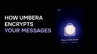 How Umbera Encrypts Your Messages | End-to-End and Post-Quantum Encryption Explained in 3D