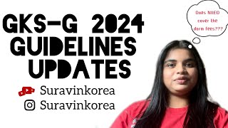 GKS-G 2024 Guidelines updates‼️Do NIIED cover the dormitory charges????