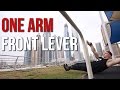 ONE ARM FRONT LEVER TUTORIAL !! With Daniels Laizans