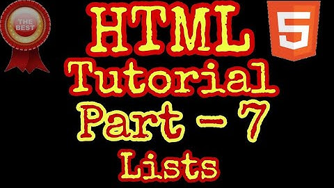HTML Tutorial । Part - 7 ।Lists