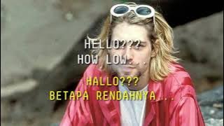 SMELL LIKE TEEN SPIRIT, NIRVANA TERJEMAH