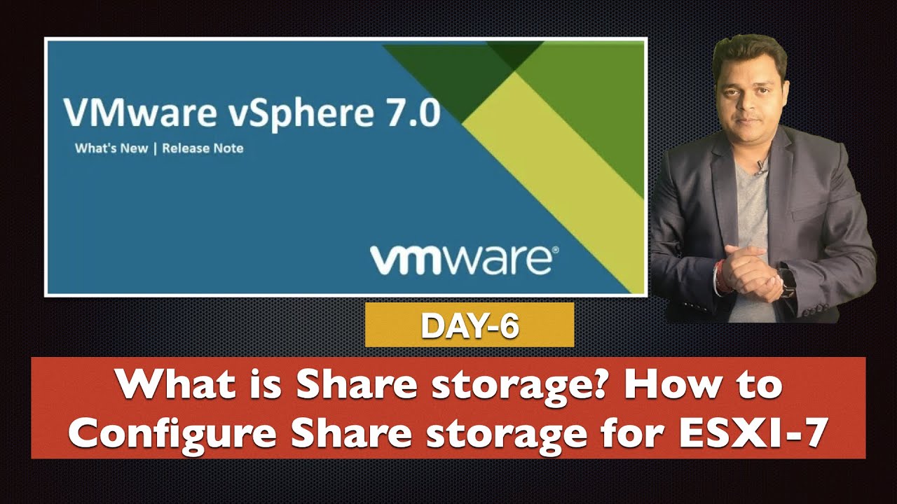 What is share storage ? How to configure share storage for esxi7