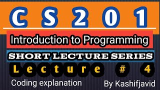 CS201 Short Lecture - 04| VU Short Lecture | Introduction to Programming in ( Urdu / Hindi )