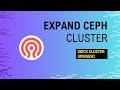 How to Scale Ceph Cluster: Adding Disks and Nodes Step-by-Step