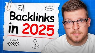 Backlinks in 2025: What