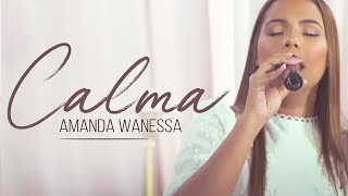 Calma - Amanda Wanessa ( Live Voz e Piano) chords