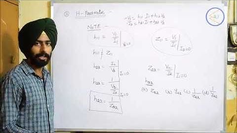 Lec-11 (c) h or hybrid parameter (Two port network)