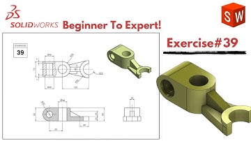 SOLIDWORKS Beginner To Expert Exercise# 39 | Solidworks Beginners Tutorials | #solidworksexercises