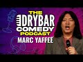 Inside the DMV w/ Marc Yaffee. The Dry Bar Comedy Podcast Ep. 18