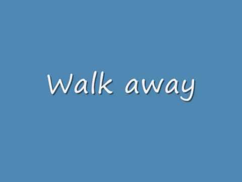 Walk Away Video