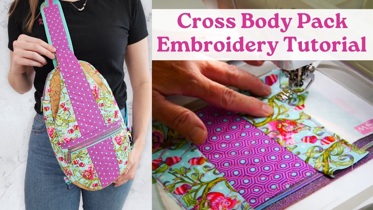 Cross Body Pack Embroidery Tutorial - How to sew a unique bag using and  embroidery machine. 