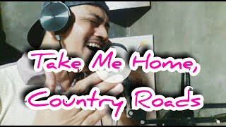 Take Me Home, Country Roads - John Denver (Dhon short cover)